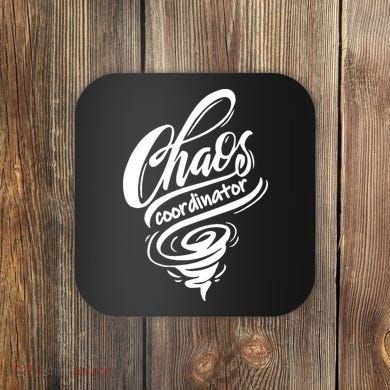 Chaos Coordinator Teacher Letter Coaster