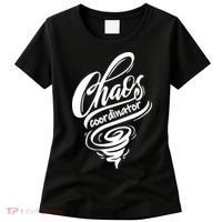 Chaos Coordinator Teacher Letter Women's T-Shirt thumb 0