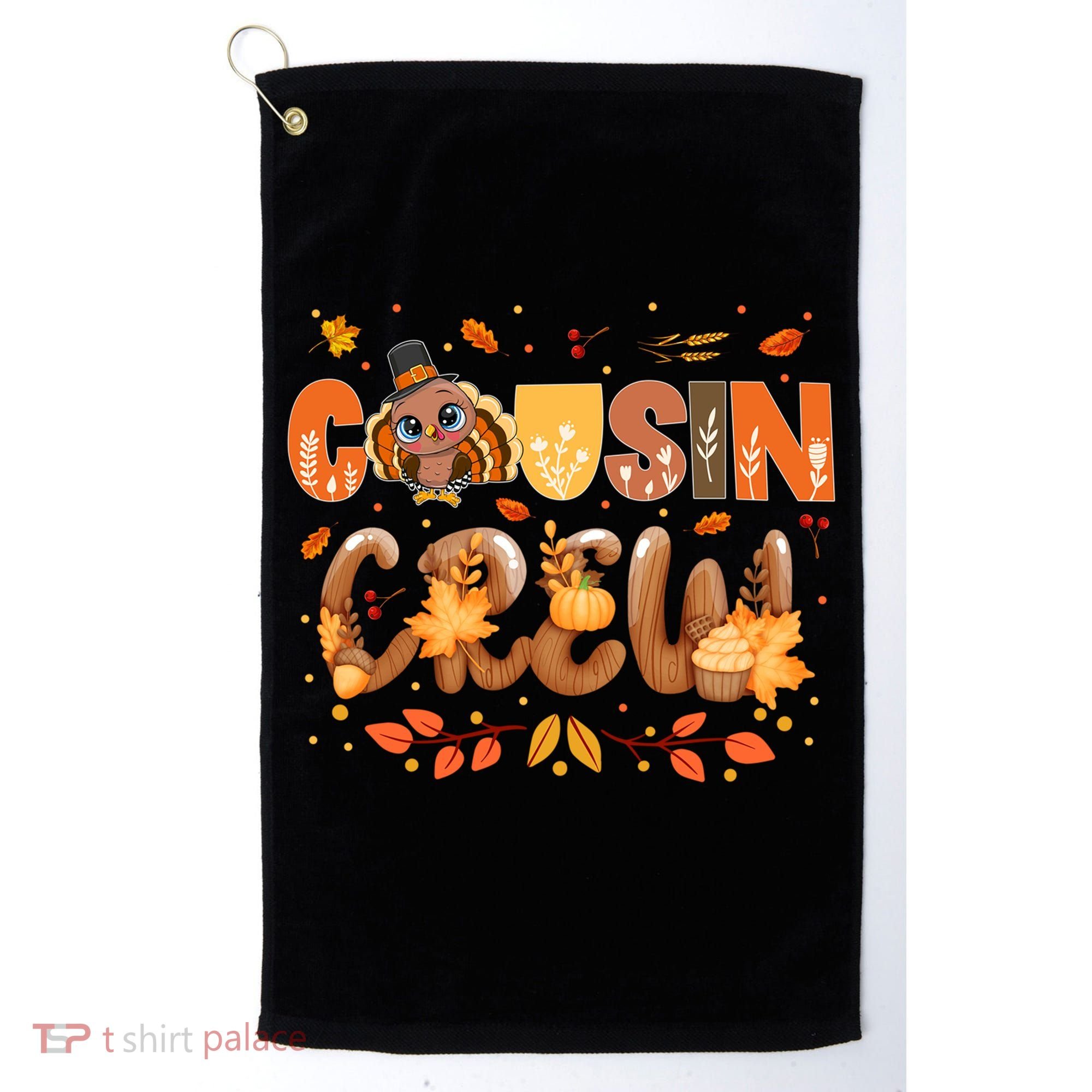 Cousin Crew Thanksgiving Turkey Fall Leaves Matching Family Funny Gift Golf Towel