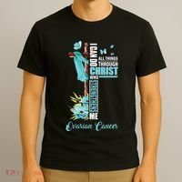 Christian Cross Teal Ribbon Survivor Fighter Ovarian Cancer T-Shirt thumb 3