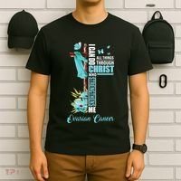 Christian Cross Teal Ribbon Survivor Fighter Ovarian Cancer T-Shirt thumb 6