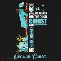 Christian Cross Teal Ribbon Survivor Fighter Ovarian Cancer T-Shirt thumb 7