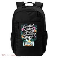 Certified Chaos Transport School Bus Driver DAD Teacher Backpack thumb 0
