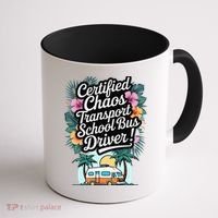 Certified Chaos Transport School Bus Driver DAD Teacher Coffee Mug thumb 1