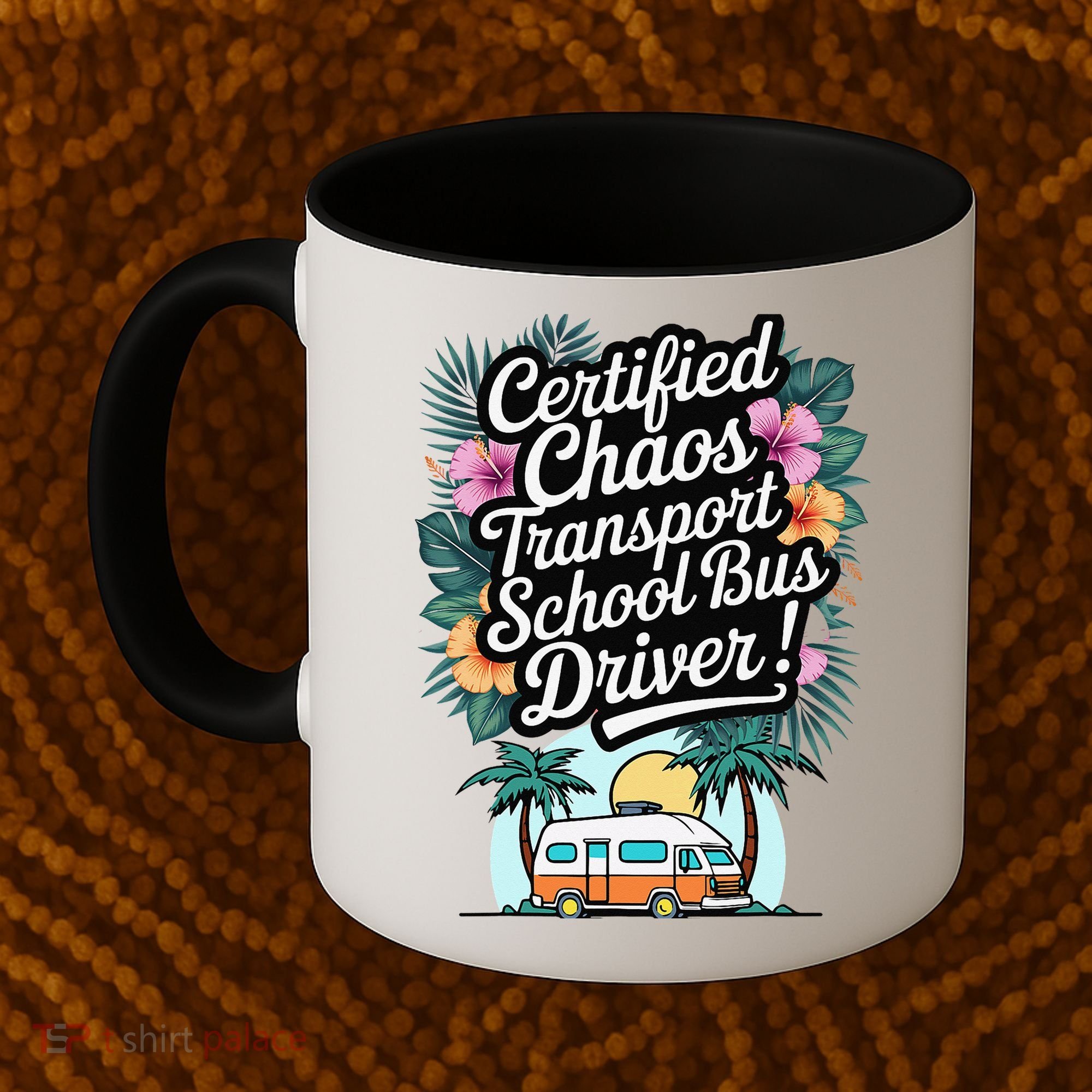 Certified Chaos Transport School Bus Driver DAD Teacher Coffee Mug