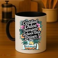 Certified Chaos Transport School Bus Driver DAD Teacher Coffee Mug thumb 4