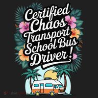 Certified Chaos Transport School Bus Driver DAD Teacher Hat thumb 2