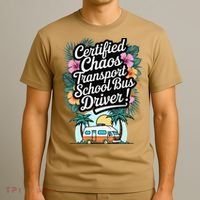 Certified Chaos Transport School Bus Driver DAD Teacher T-Shirt thumb 3