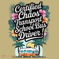 Certified Chaos Transport School Bus Driver DAD Teacher Mousepad thumb 1