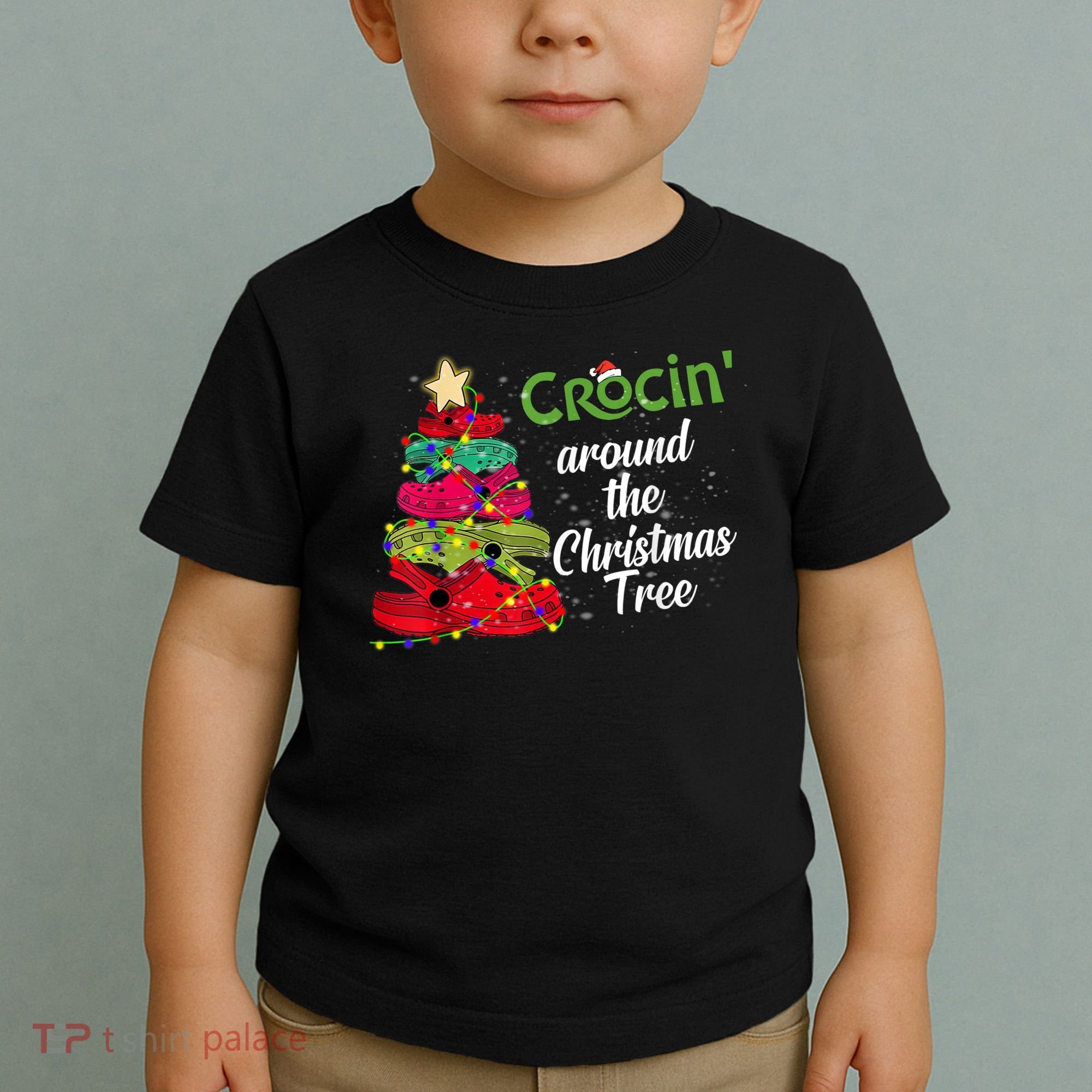 Crocs Christmas Tree Crocin Around The Christmas Tree Toddler T-Shirt