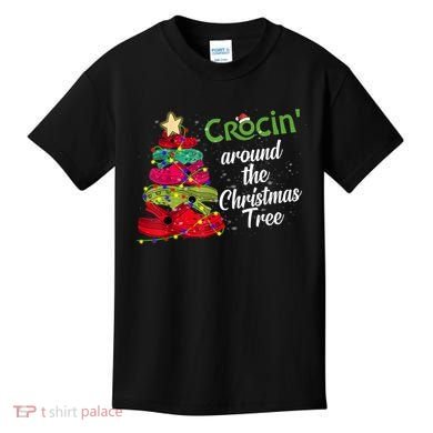 Crocs Christmas Tree Crocin Around The Christmas Tree Kids T-Shirt