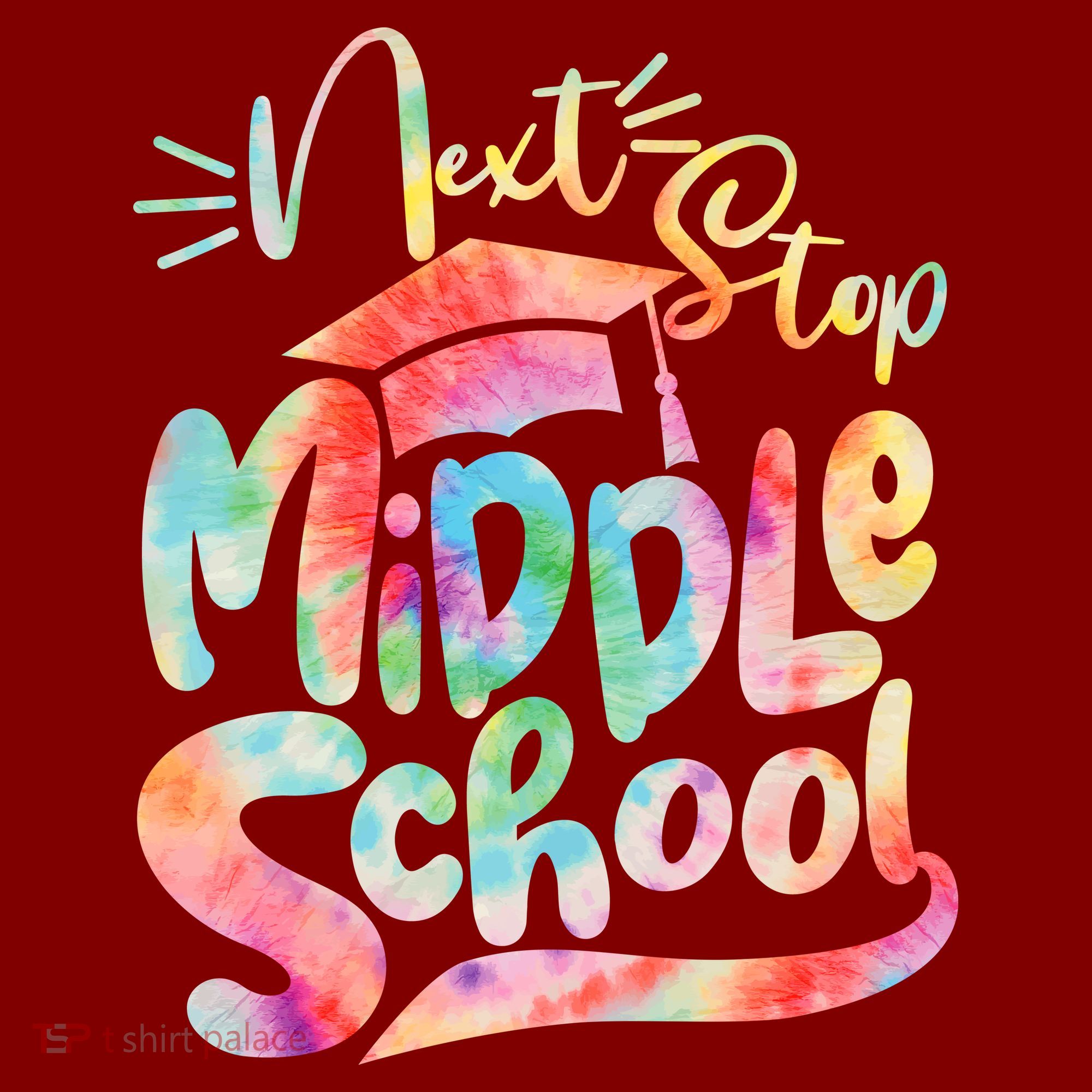 Cute Colorful Tie Dye Next Stop Middle School T-Shirt