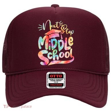 Cute Colorful Tie Dye Next Stop Middle School Hat