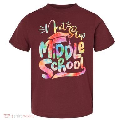 Cute Colorful Tie Dye Next Stop Middle School Toddler T-Shirt