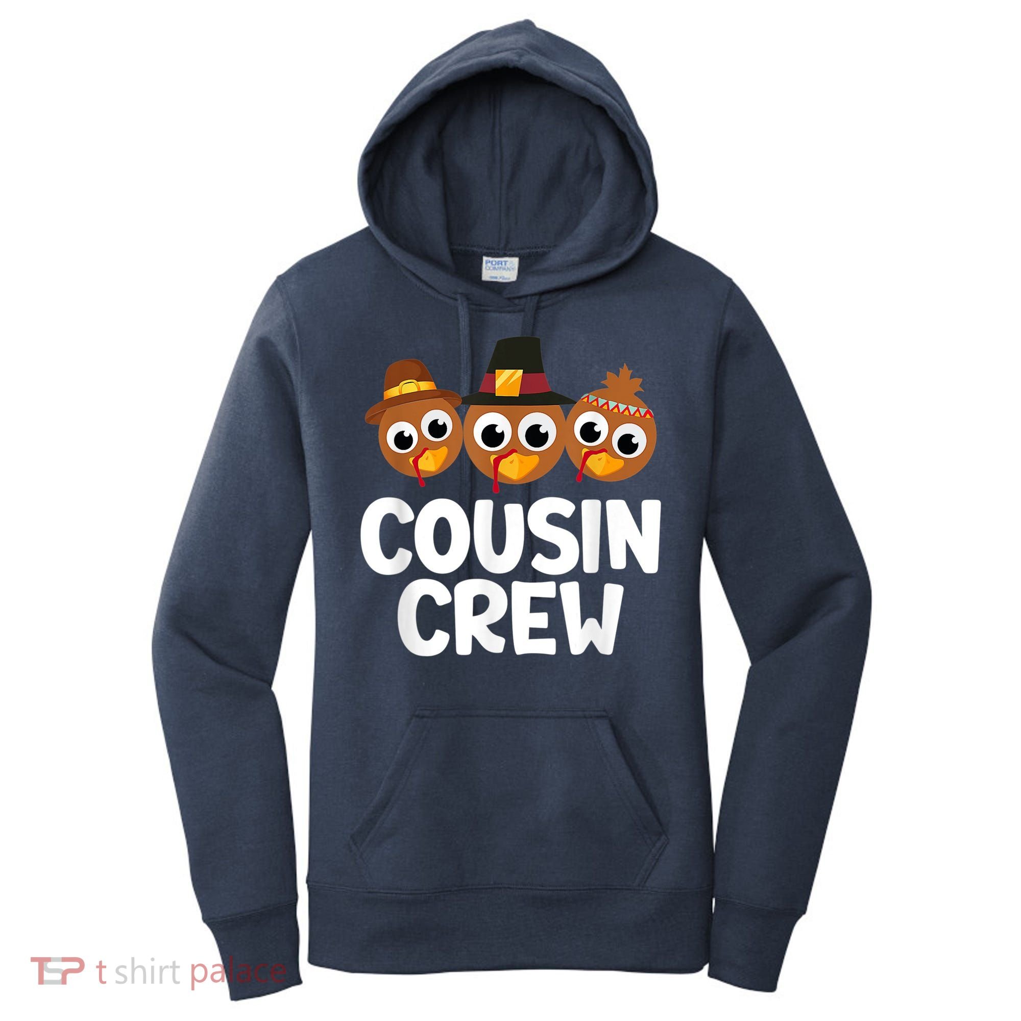 Cousin Crew Turkey Matching Family Thanksgiving Pjs Pajamas Women's Hoodie