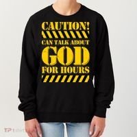 Caution! Can Talk About God For Hours Women's Sweatshirt thumb 0