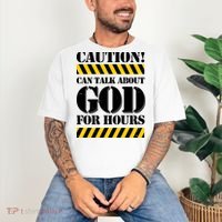 Caution! Can Talk About God For Hours Comfort Colors T-Shirt thumb 3