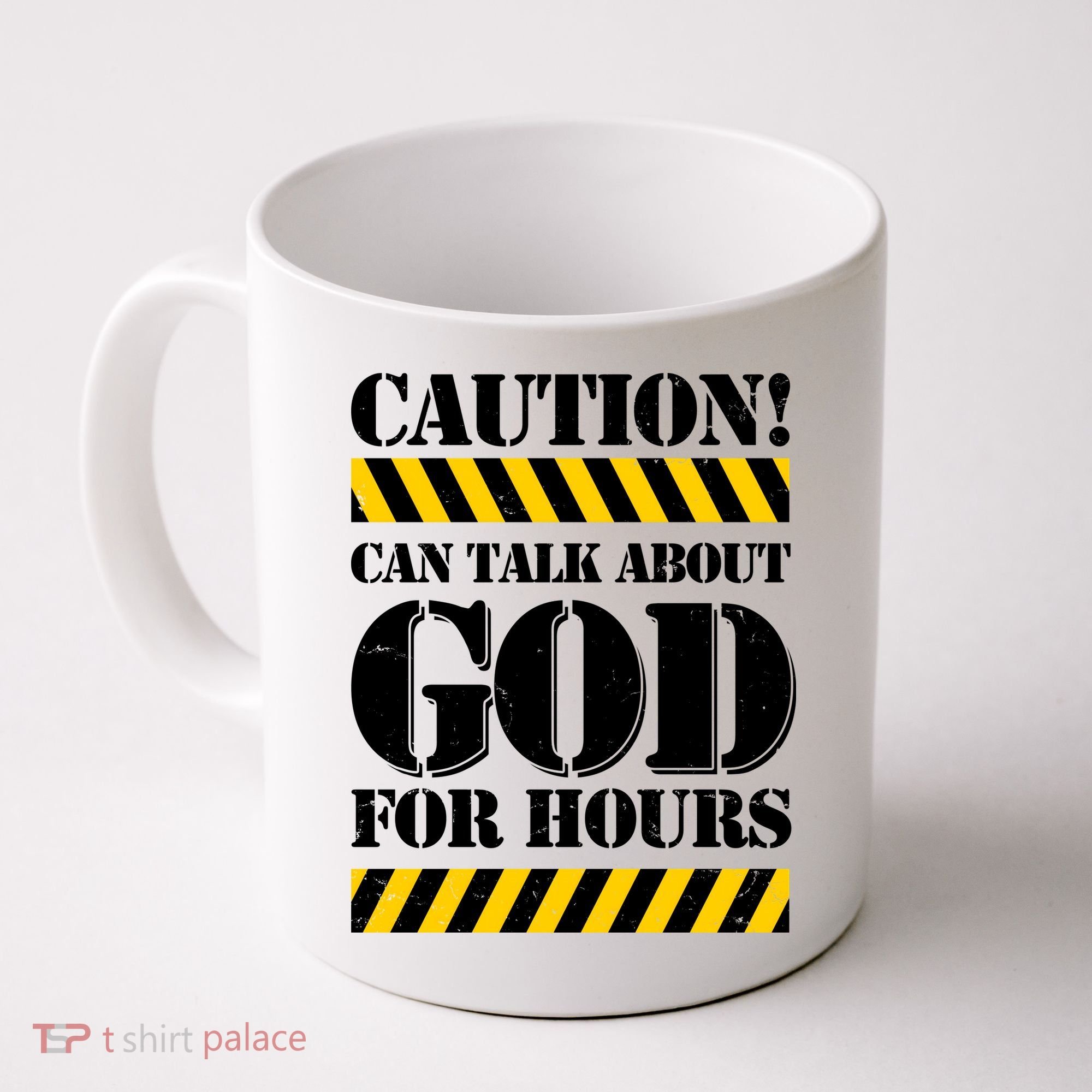 Caution! Can Talk About God For Hours Coffee Mug