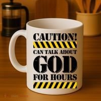 Caution! Can Talk About God For Hours Coffee Mug thumb 4