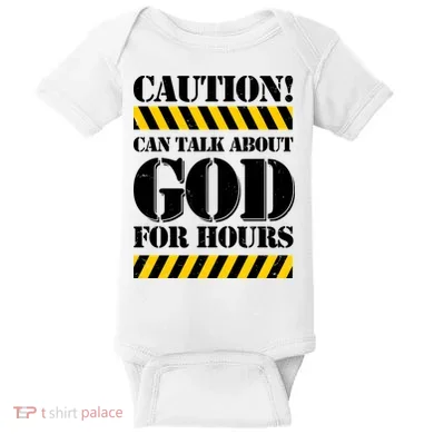 Caution! Can Talk About God For Hours Baby Bodysuit