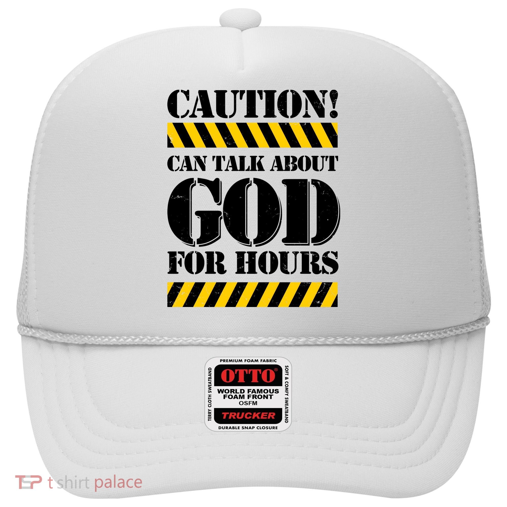 Caution! Can Talk About God For Hours Hat