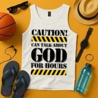 Caution! Can Talk About God For Hours Tank Top thumb 4