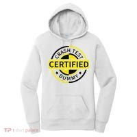 Certified Crash Test Dummy Funny Injury For Injured Friend Women's Hoodie thumb 0