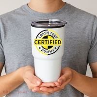 Certified Crash Test Dummy Funny Injury For Injured Friend Tumbler thumb 2