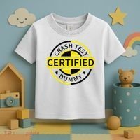 Certified Crash Test Dummy Funny Injury For Injured Friend Toddler T-Shirt thumb 3