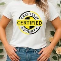 Certified Crash Test Dummy Funny Injury For Injured Friend Women's T-Shirt thumb 2