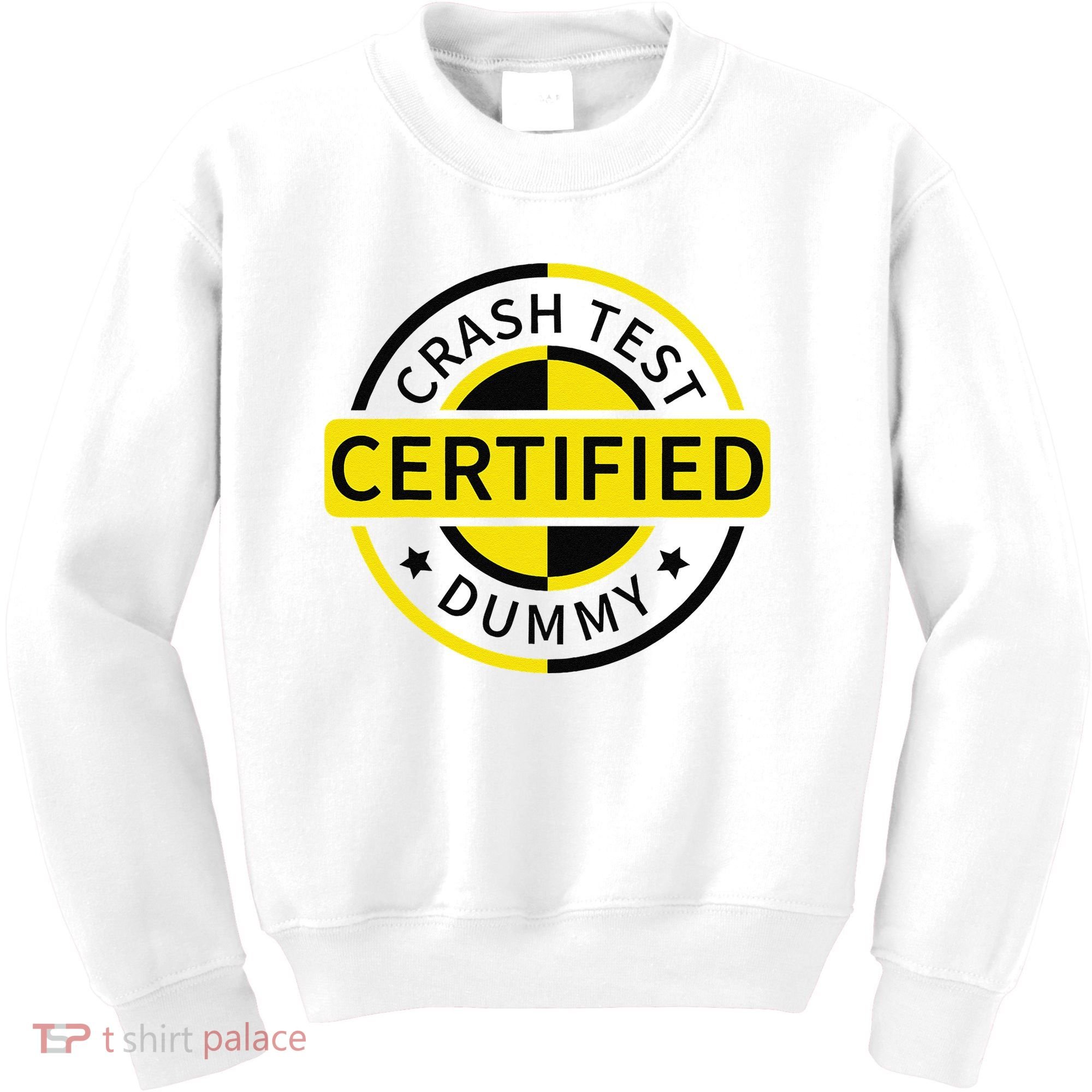 Certified Crash Test Dummy Funny Injury For Injured Friend Kids Sweatshirt