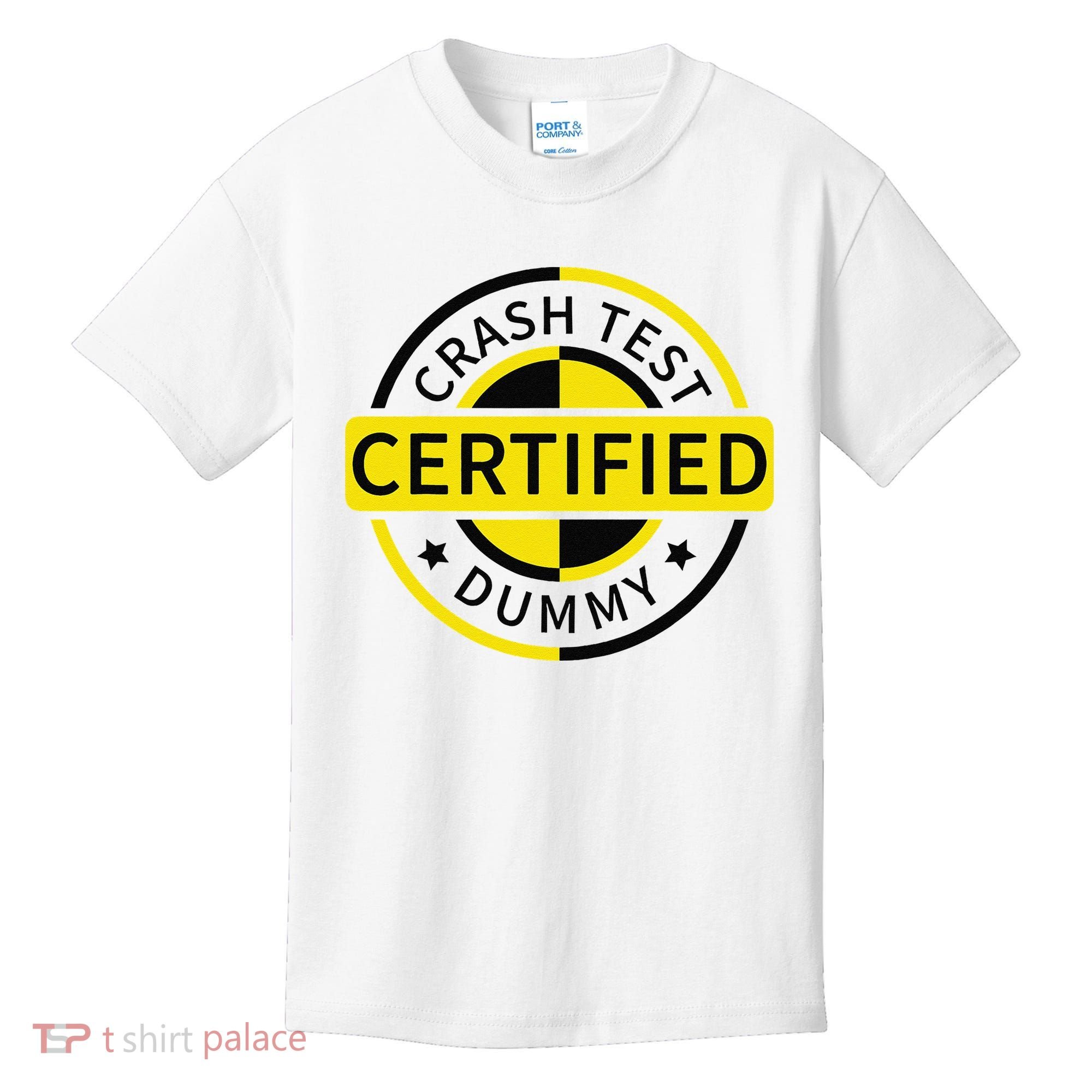 Certified Crash Test Dummy Funny Injury For Injured Friend Kids T-Shirt
