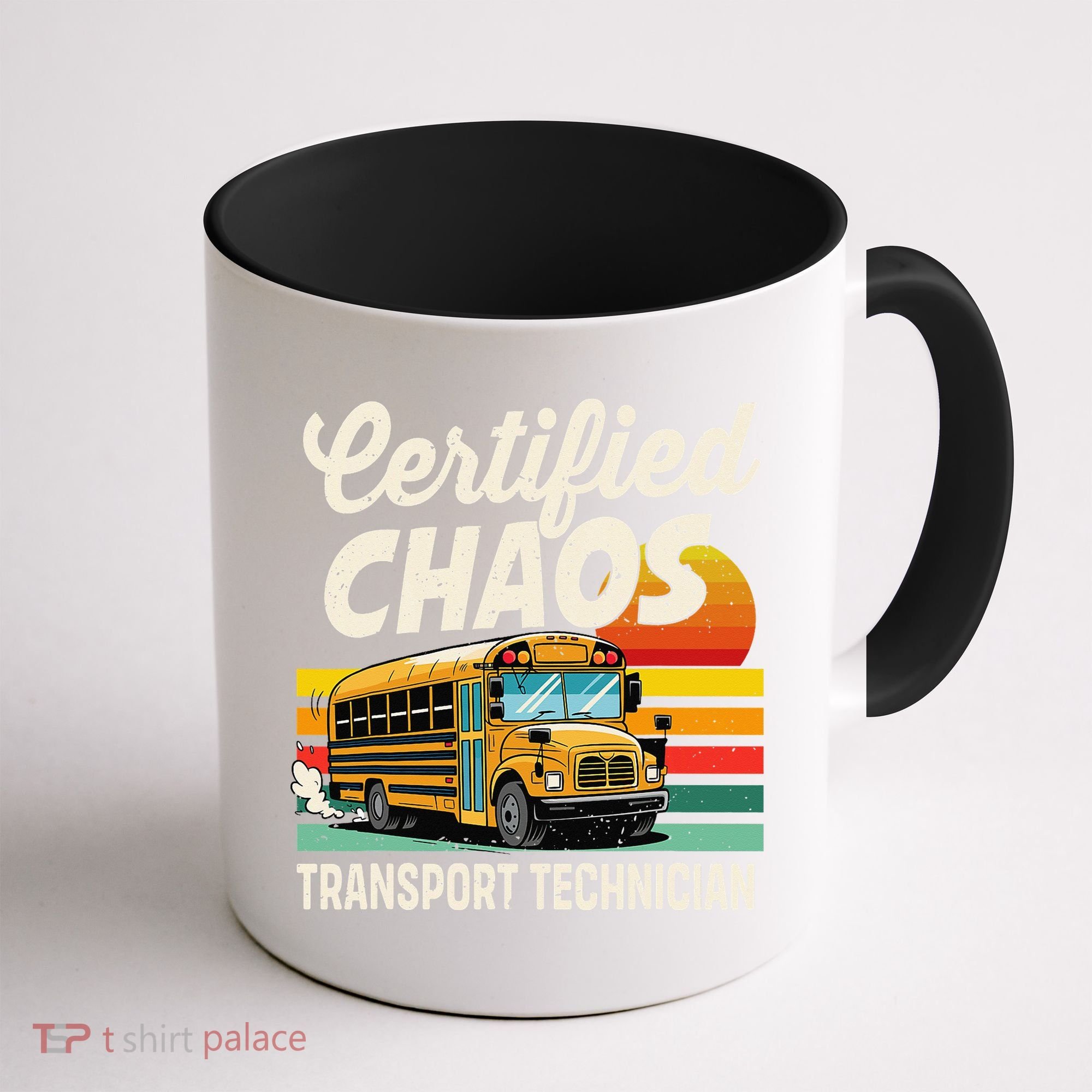Certified Chaos Transport Technician School Bus Driver Coffee Mug