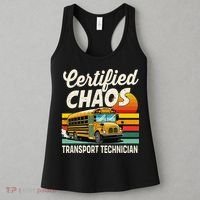 Certified Chaos Transport Technician School Bus Driver Women's Tank Top thumb 3