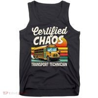 Certified Chaos Transport Technician School Bus Driver Tank Top thumb 0