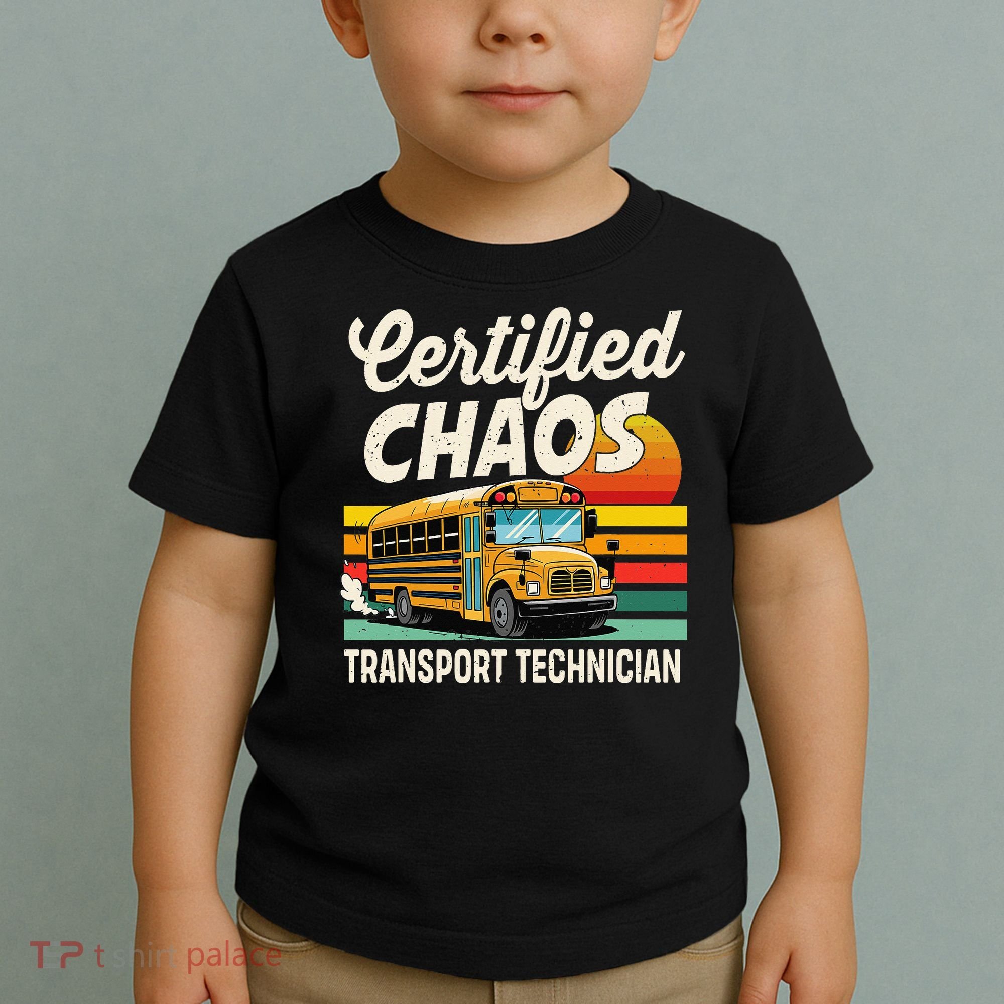Certified Chaos Transport Technician School Bus Driver Toddler T-Shirt