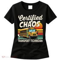 Certified Chaos Transport Technician School Bus Driver Women's T-Shirt thumb 0