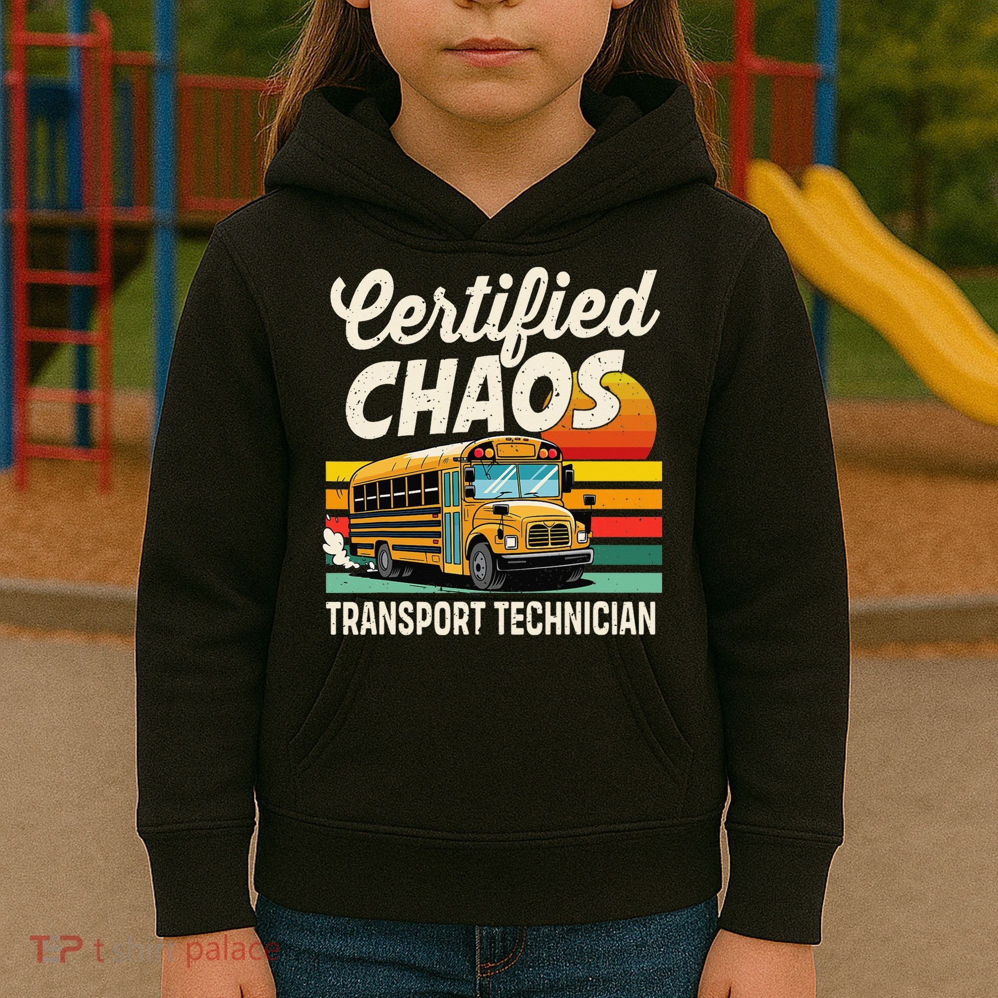 Certified Chaos Transport Technician School Bus Driver Kids Hoodie