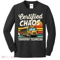 Certified Chaos Transport Technician School Bus Driver Kids Long Sleeve Shirt thumb 0