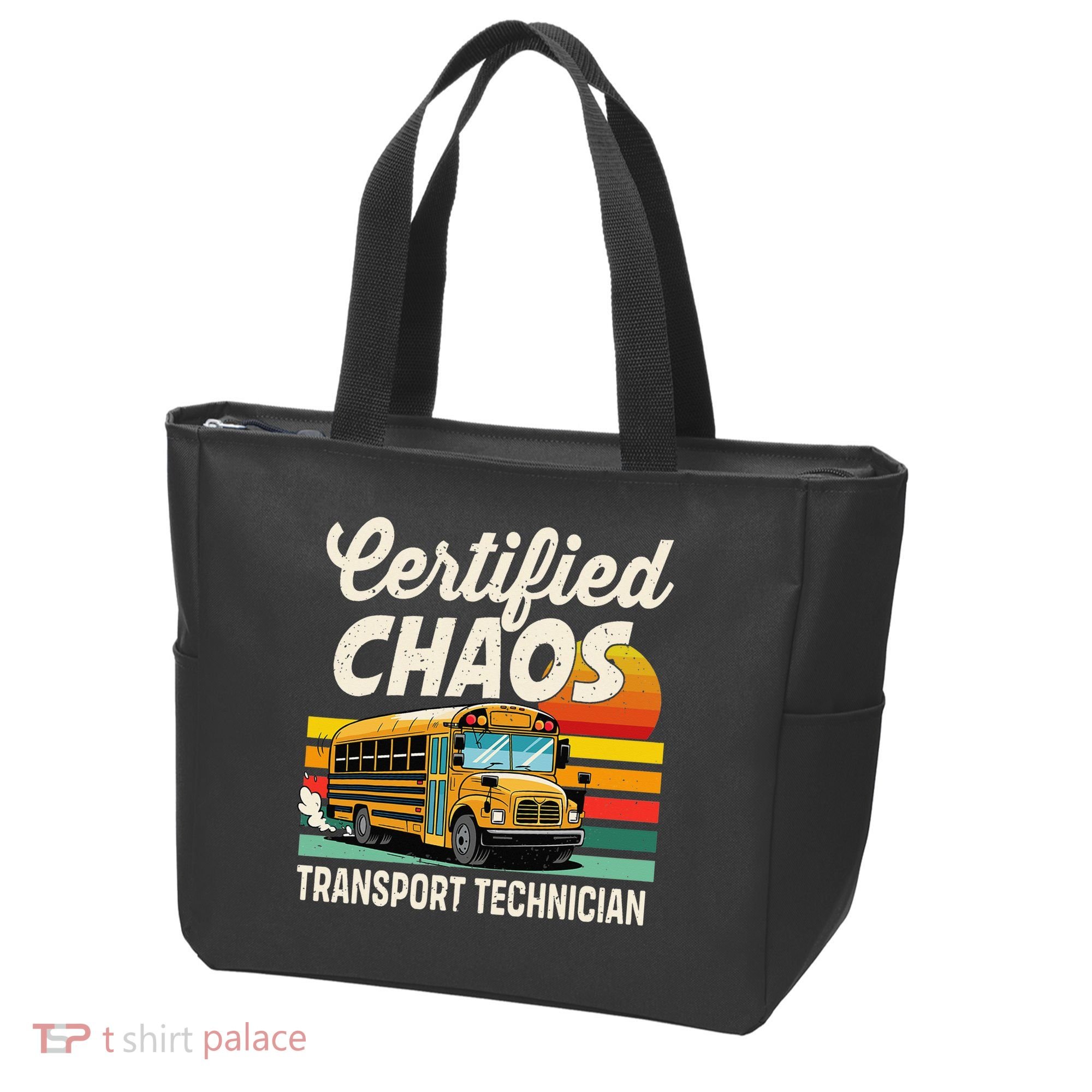 Certified Chaos Transport Technician School Bus Driver Tote Bag