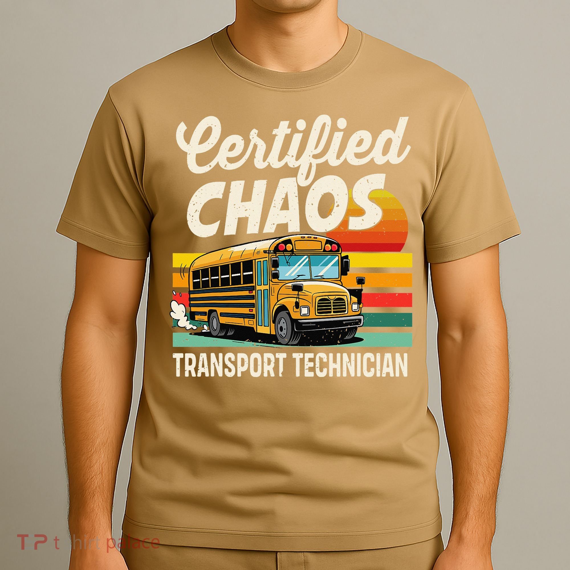Certified Chaos Transport Technician School Bus Driver T-Shirt