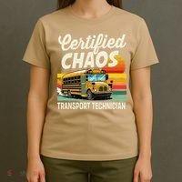 Certified Chaos Transport Technician School Bus Driver T-Shirt thumb 4