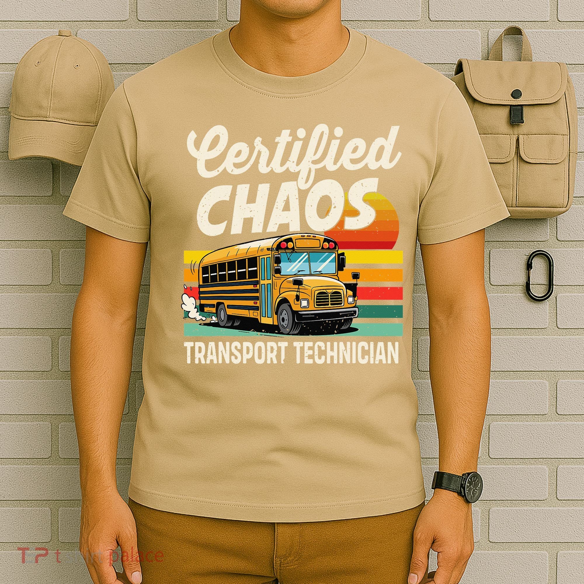 Certified Chaos Transport Technician School Bus Driver T-Shirt