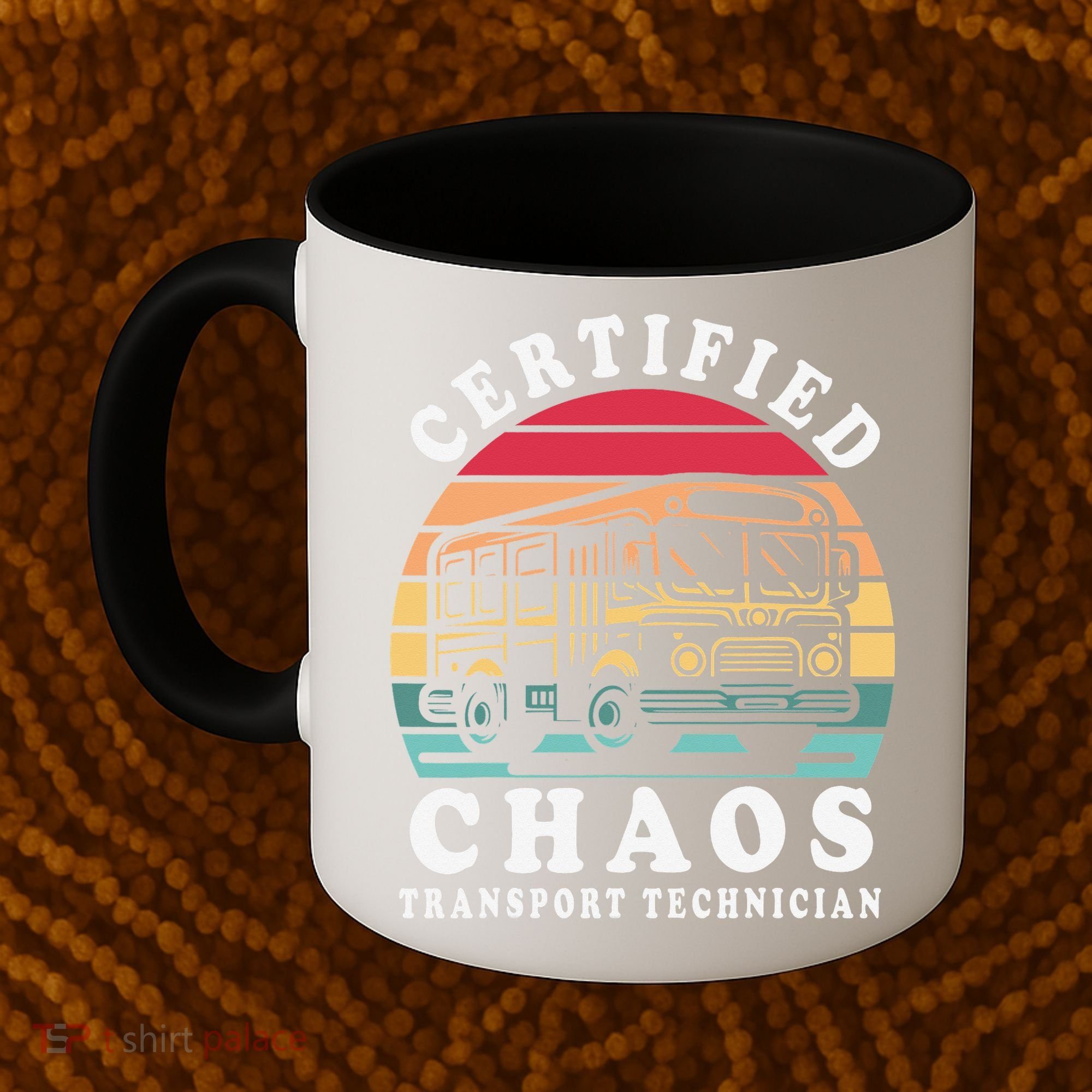 Certified Chaos Transport Technician Funny Driver School Coffee Mug