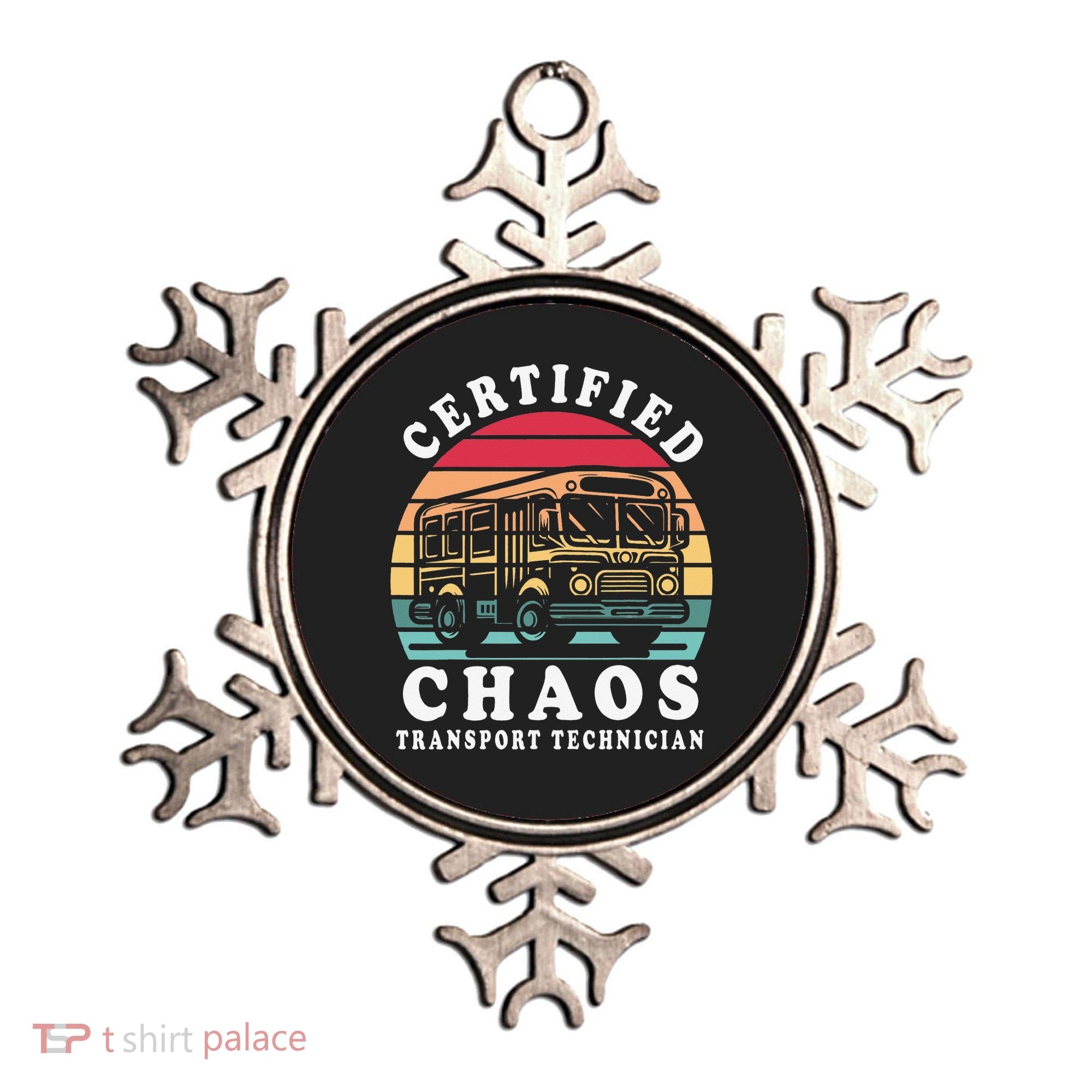 Certified Chaos Transport Technician Funny Driver School Ornament