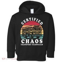 Certified Chaos Transport Technician Funny Driver School Toddler Hoodie thumb 0