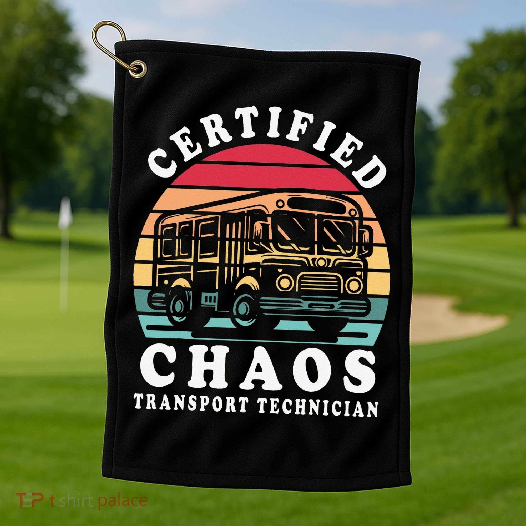 Certified Chaos Transport Technician Funny Driver School Golf Towel