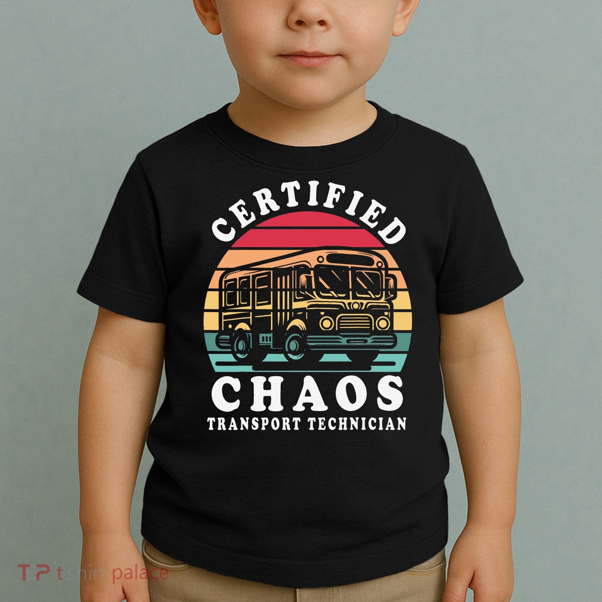 Certified Chaos Transport Technician Funny Driver School Toddler T-Shirt