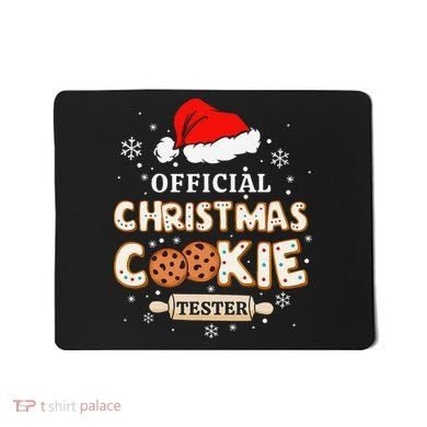 Christmas Cookie Tester Taster Baking Crew Gift Mousepad