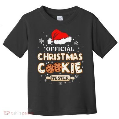 Christmas Cookie Tester Taster Baking Crew Gift Toddler T-Shirt